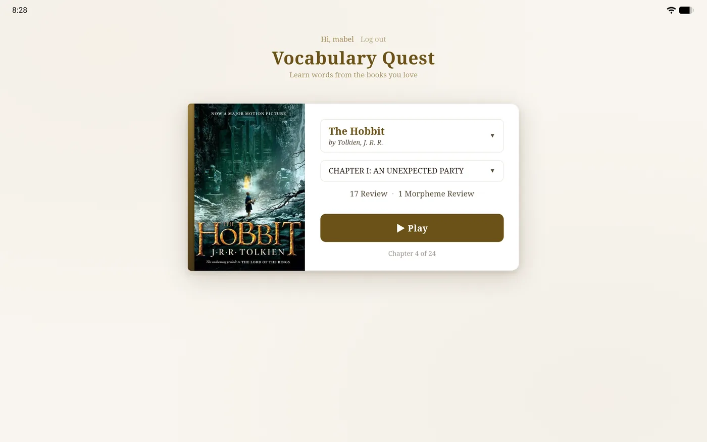 The Evidence Based Vocabulary home screen. Shows 'The Hobbit' chapter card with cover art, the chapter title 'Chapter I: An Unexpected Party', a queue of 17 reviews and 1 morpheme review, a Play button, and progress text 'Chapter 4 of 24'.